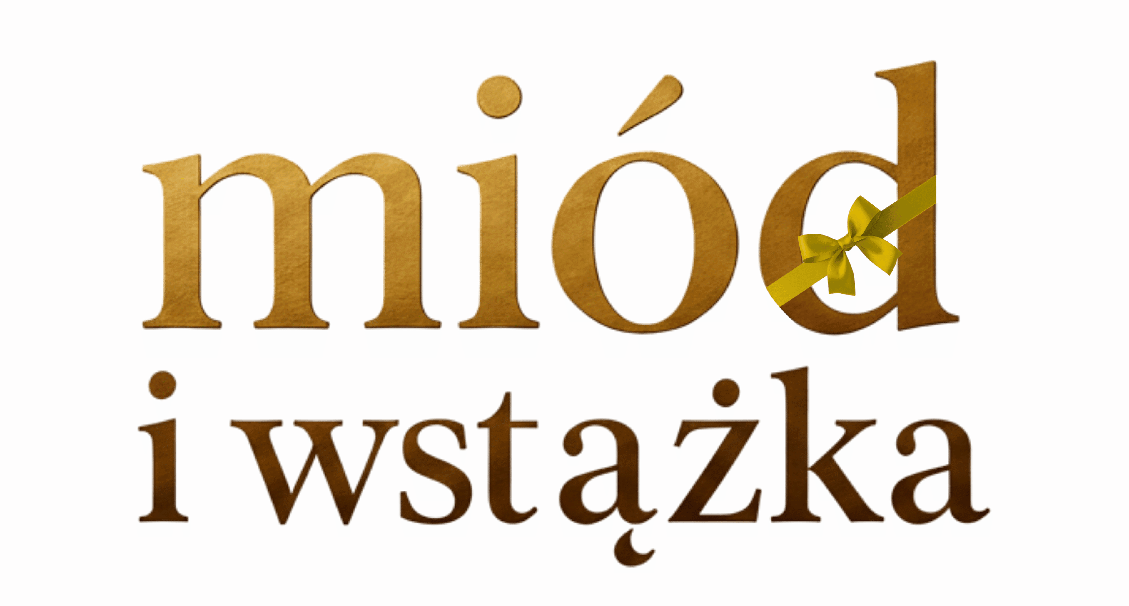 Miód i Wstążka